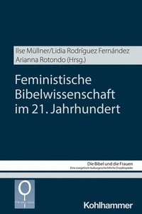 bokomslag Feministische Bibelwissenschaft im 21. Jahrhundert