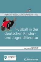 bokomslag Fussball in Der Deutschen Kinder- Und Jugendliteratur