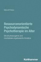 bokomslag Ressourcenorientierte Psychodynamische Psychotherapie im Alter