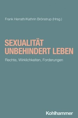 bokomslag Sexualität unbehindert leben