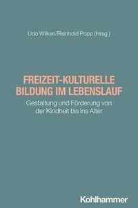 bokomslag Freizeit-kulturelle Bildung im Lebenslauf