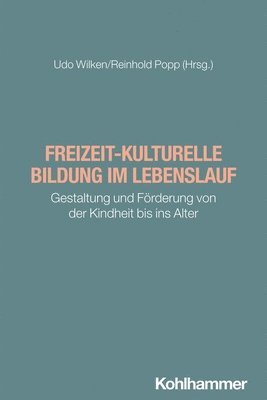 bokomslag Freizeit-kulturelle Bildung im Lebenslauf