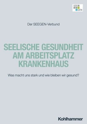 Seelische Gesundheit am Arbeitsplatz Krankenhaus 1