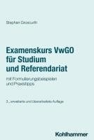 Examenskurs VwGO für Studium und Referendariat 1