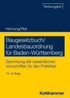 bokomslag Baugesetzbuch/Landesbauordnung Fur Baden-Wurttemberg: Sammlung Der Wesentlichen Vorschriften Fur Den Praktiker