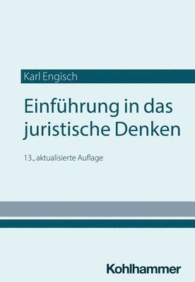 Karl Engisch, Dirk Otto - Einfuhrung in Das Juristische Denken, Häftad