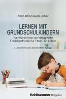 bokomslag Lernen Mit Grundschulkindern: Praktische Hilfen Und Erfolgreiche Fordermethoden Fur Eltern Und Lehrer