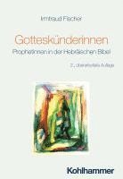 Gotteskunderinnen: Prophetinnen in Der Hebraischen Bibel 1