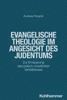 bokomslag Evangelische Theologie Im Angesicht Des Judentums: Zur Erneuerung Des Judisch-Christlichen Verhaltnisses