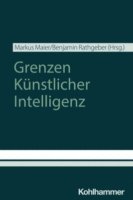 bokomslag Grenzen Kunstlicher Intelligenz