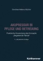 bokomslag Akupressur in Pflege und Betreuung