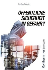 bokomslag Offentliche Sicherheit in Gefahr?