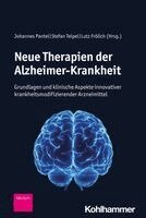 Johannes Pantel, Stefan Teipel - Neue Therapien Der Alzheimer-Krankheit: Grundlagen Und Klinische Aspekte Innovativer Krankheitsmodifizierender Arzneimittel, Häftad
