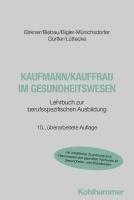 bokomslag Kaufmann/Kauffrau im Gesundheitswesen