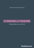 Michael Strupp, Doreen Huppert - Schwindelsyndrome: Fallbeispiele Aus Der Klinik, Häftad