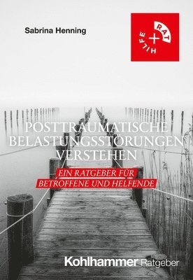 bokomslag Posttraumatische Belastungsstörungen verstehen
