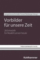 bokomslag Vorbilder für unsere Zeit