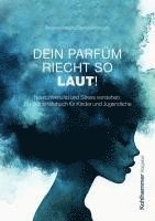 bokomslag Dein Parfüm riecht so laut!