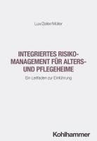 bokomslag Integriertes Risikomanagement für Alters- und Pflegeheime