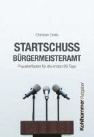 bokomslag Startschuss Bürgermeisteramt
