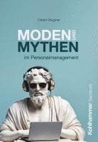 bokomslag Moden und Mythen im Personalmanagement
