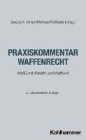 bokomslag Praxiskommentar Waffenrecht