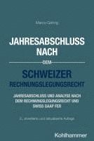 bokomslag Jahresabschluss Nach Dem Schweizer Rechnungslegungsrecht: Jahresabschluss Und Analyse Nach Dem Rechnungslegungsrecht Und Swiss GAAP Fer