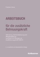 bokomslag Arbeitsbuch für die zusätzliche Betreuungskraft