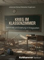 Johannes Drerup, Sebastian Engelmann - Krieg im Klassenzimmer, Häftad