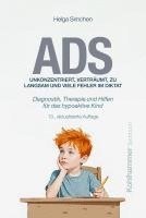 bokomslag Ads. Unkonzentriert, Vertraumt, Zu Langsam Und Viele Fehler Im Diktat: Diagnostik, Therapie Und Hilfen Fur Das Hypoaktive Kind