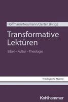 Daniel Hoffmann, Klaus Neumann, Friederike Oertelt - Transformative Lektüren, Häftad