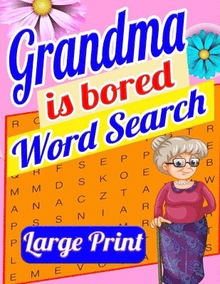 bokomslag Grandma is Bored Word Search Large Print