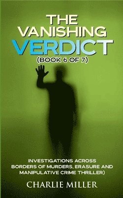 Vanishing Verdict Series 1