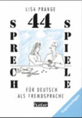 Lisa Prange - 44 Sprechspiele fur Deutsch als Fremdsprache, Häftad