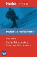 bokomslag Sicher ist nur eins - Carsten Tsara blickt nicht durch - Buch