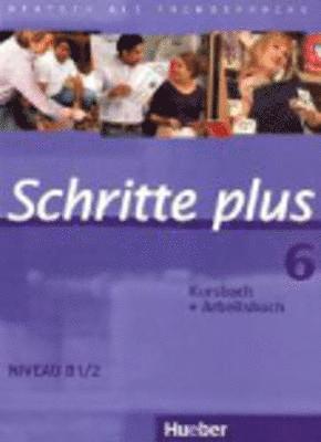 bokomslag Schritte plus 06. Kursbuch + Arbeitsbuch