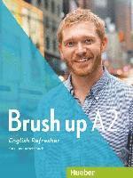 bokomslag Brush up A2. Lehr- und Arbeitsbuch mit Audio-CD