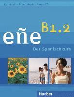 eñe B1.2. Kursbuch + Arbeitsbuch + Audio-CD 1