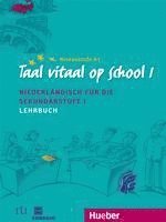 bokomslag Taal vitaal op school 1. Lehrbuch