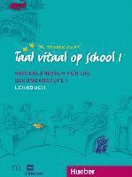 bokomslag Taal vitaal op school 1. Lehrbuch