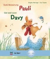 bokomslag Gute Besserung Paul. Kinderbuch Deutsch-Englisch mit MP3-Hörbuch zum Herunterladen