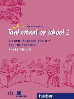 bokomslag Taal vitaal op school 2. Arbeitsbuch