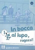 In bocca al lupo - ragazzi! 1. Übungsheft 1