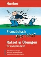 Französisch ganz leicht. Rätsel und Übungen für zwischendurch, Häftad