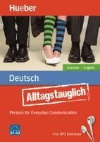 John Stevens, Timea Thomas - Alltagstauglich - Phrases for Everyday Communication - Buch mit MP3, Häftad