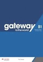 Gateway to the world B1. Teacher's Book + App 1