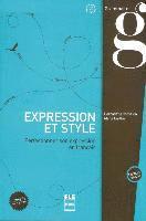 bokomslag Expression et style. Perfectionner son expression en français / Buch mit Lösungen