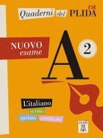 Alma Edizioni - Quaderni del PLIDA A2 - Nuovo esame, Häftad