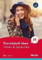 Französisch üben - Hören & Sprechen A1 1