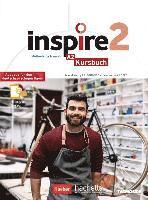 Inspire 2 - Ausgabe für den deutschsprachigen Raum. Kursbuch mit Audio-/Videos online, Code und Parcours digital¿ 1